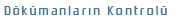 D�k�manlarin Kontrol�